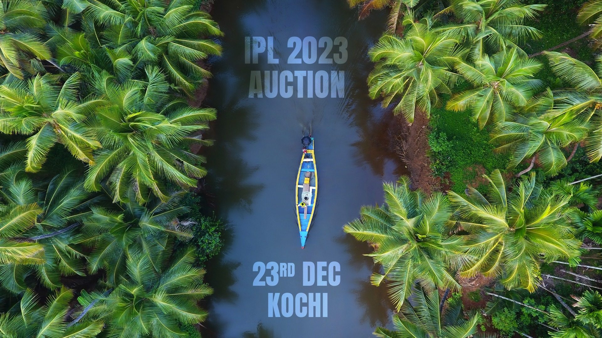 IPL Auction 2024 - Players List, Date, Time, Venue